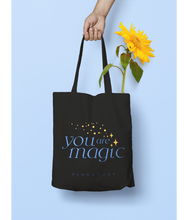 Load image into Gallery viewer, You Are Magic Tote Bag - PLANET JOY